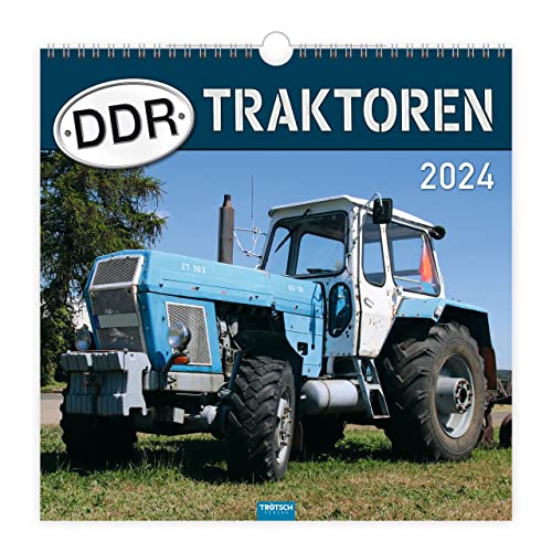 Trötsch Technikkalender DDR-Traktoren 2024: Wandkalender Technikkalender von Trötsch Verlag GmbH & Co. KG