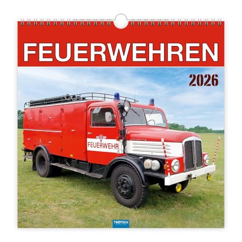 Trötsch Technikkalender Feuerwehren 2026: Wandkalender Technikkalender von TROTSCH