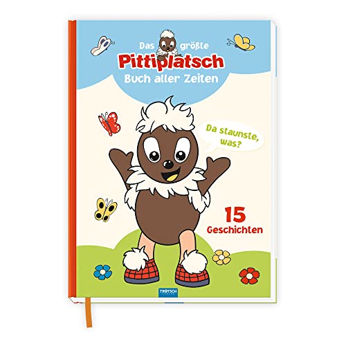 Trötsch Unser Sandmännchen Kinderbuch Das größte Pittiplatsch Buch aller Zeiten: Geschichtenbuch Vorlesebuch Bilderbuch von TROTSCH