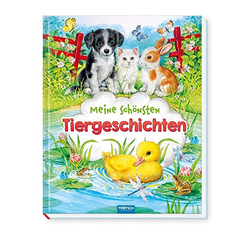 Trötsch Vorlesebuch Meine schönsten Tiergeschichten: Kinderbuch Geschichtenbuch Vorlesebuch Kinderbuch