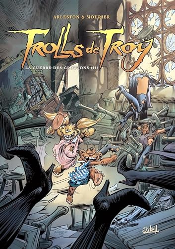 Trolls de Troy T13: La Guerre des gloutons II