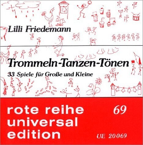 Trommeln - Tanzen - Tönen von Universal Edition