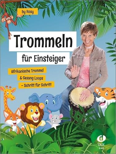 Trommeln für Einsteiger Trommeln für Einsteiger von Edition DUX