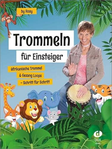 Trommeln für Einsteiger von Edition DUX