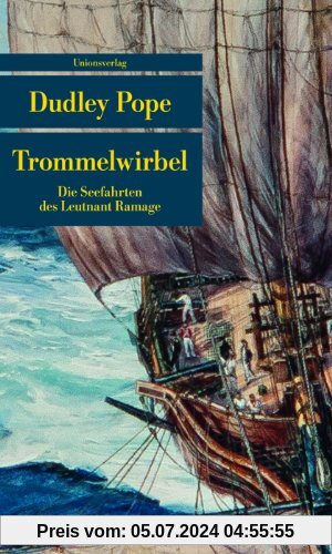 Trommelwirbel: Die Seefahrten des Leutnant Ramage