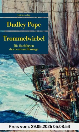 Trommelwirbel: Die Seefahrten des Leutnant Ramage Trommelwirbel: Die Seefahrten des Leutnant Ramage