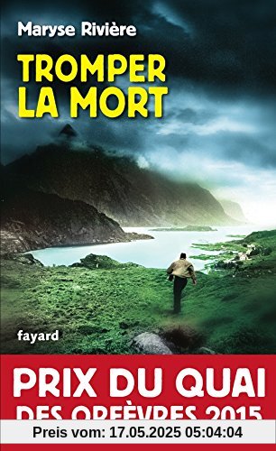 Tromper la mort: Roman