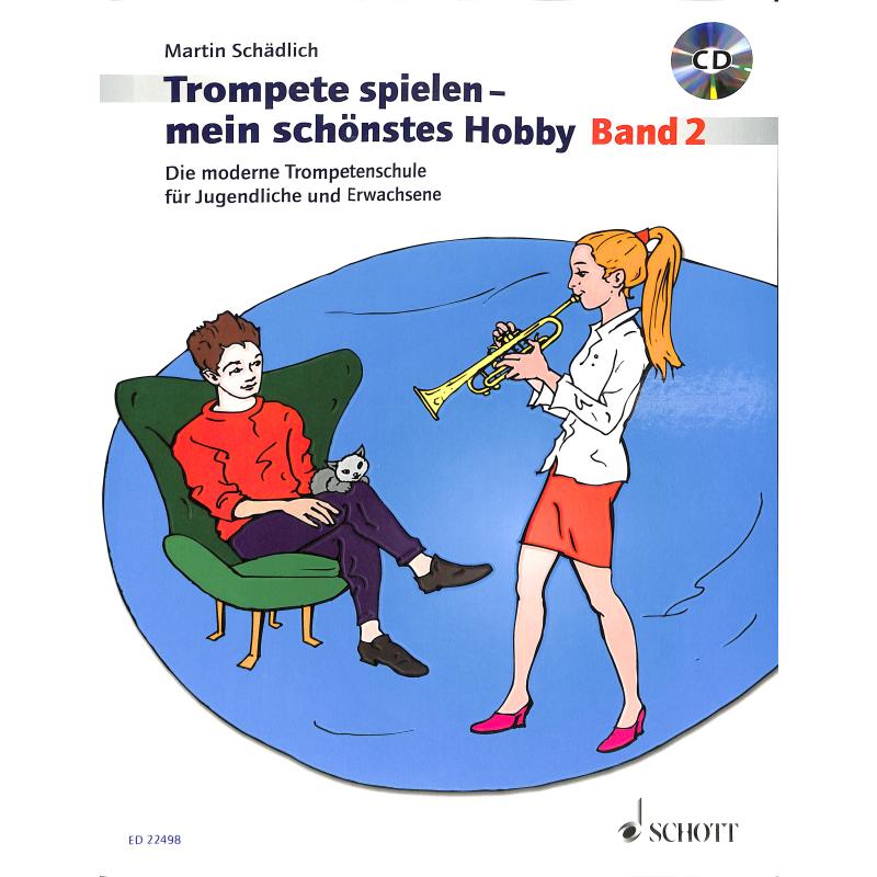 Trompete spielen mein schönstes Hobby 2 Trompete spielen mein schönstes Hobby 2