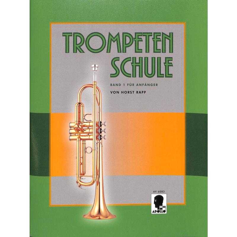 Trompetenschule für Anfänger 1 Trompetenschule für Anfänger 1