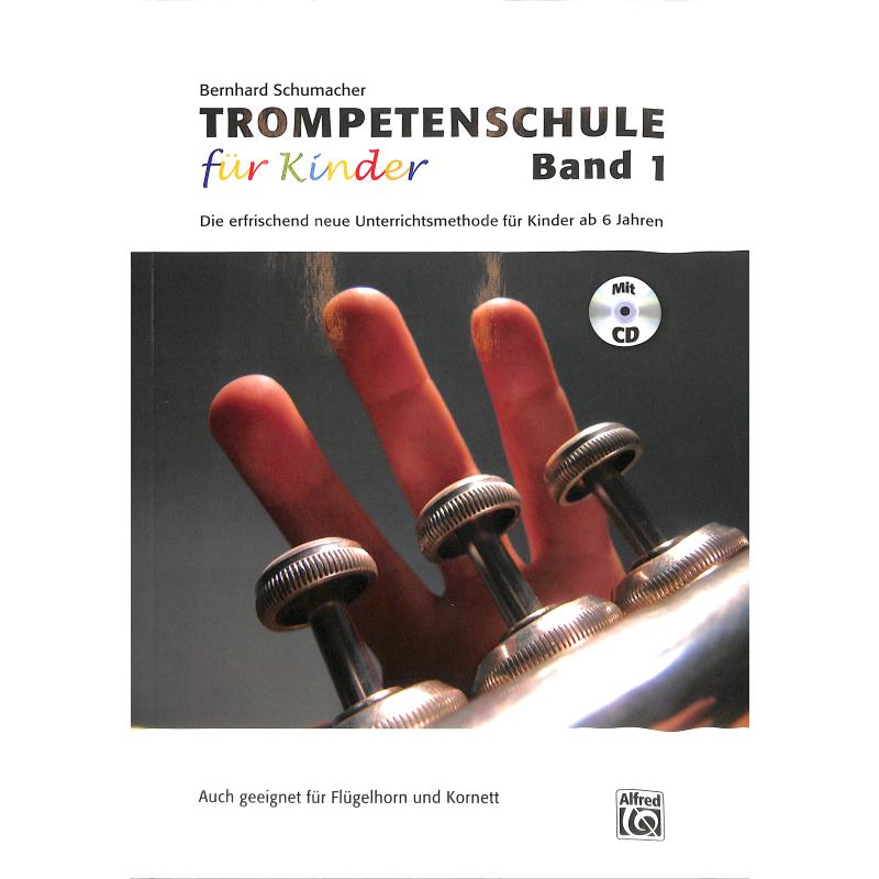 Trompetenschule für Kinder 1 Trompetenschule für Kinder 1