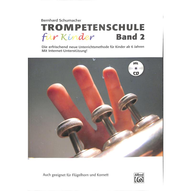 Trompetenschule für Kinder 2 Trompetenschule für Kinder 2
