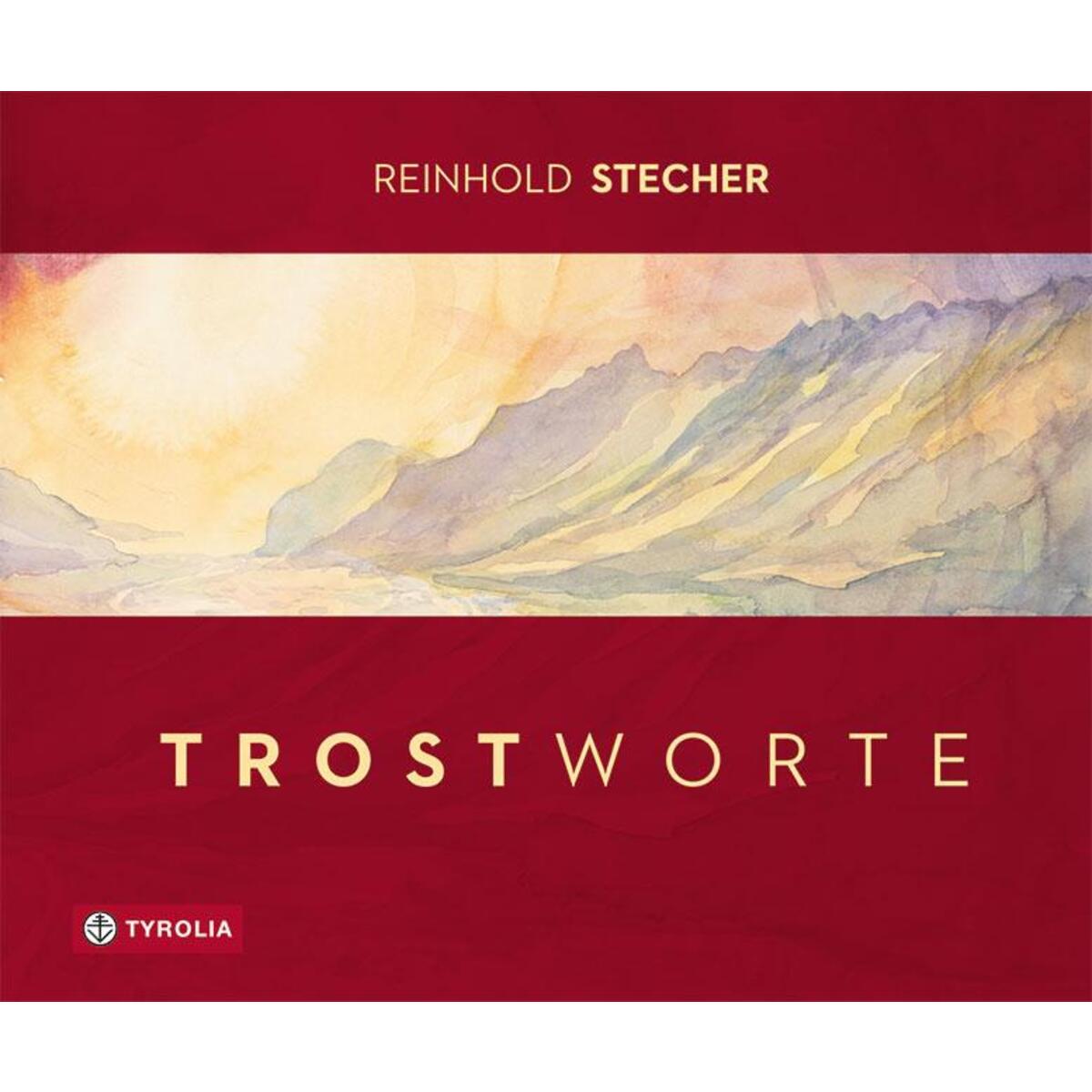 Trostworte Trostworte von Tyrolia