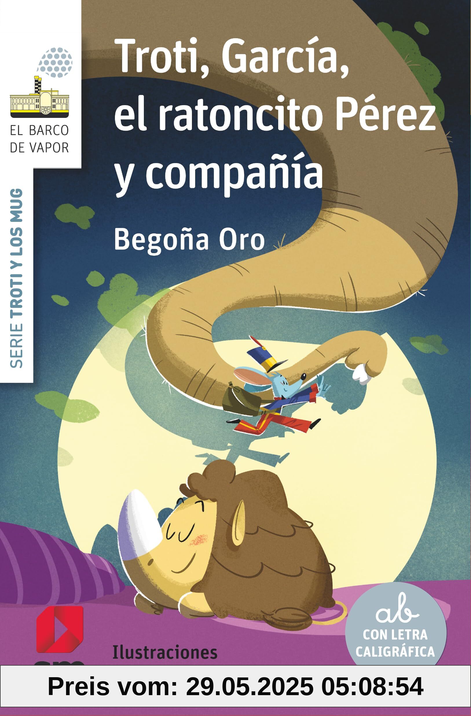 Troti, García, el ratoncito Pérez y compañía (El Barco de Vapor Blanca)
