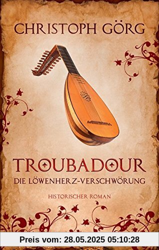 Troubadour: Die Löwenherz-Verschwörung Troubadour: Die Löwenherz-Verschwörung