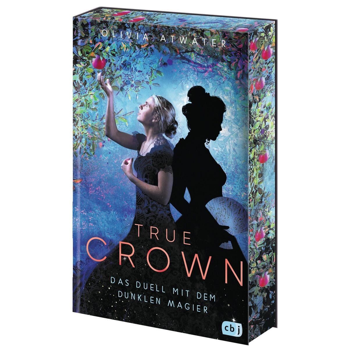 True Crown - Das Duell mit dem dunklen Magier von cbj