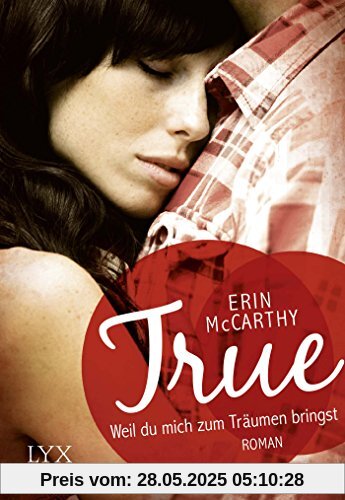 True - Weil du mich zum Träumen bringst True - Weil du mich zum Träumen bringst