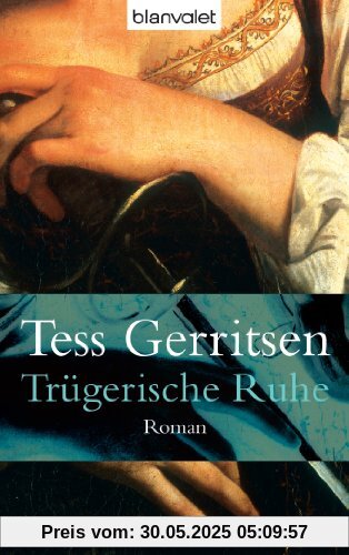 Trügerische Ruhe: Roman Trügerische Ruhe: Roman