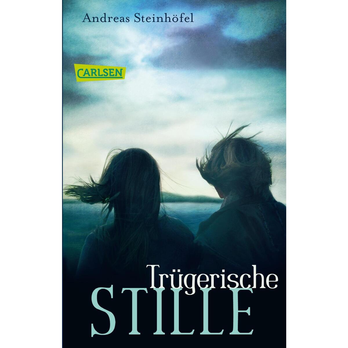 Trügerische Stille Trügerische Stille von Carlsen Verlag GmbH