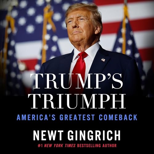 Trump’s Triumph: America's Greatest Comeback von Blackstone Pub