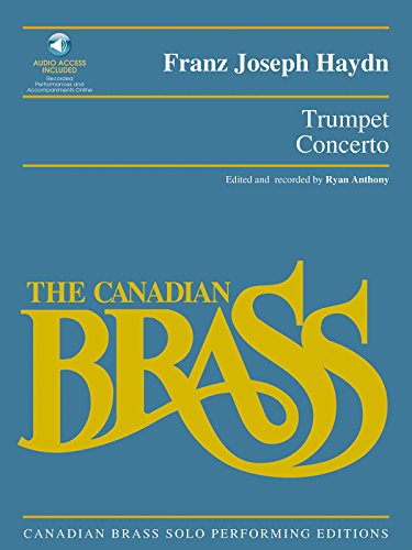 Trumpet Concerto: Canadian Brass Solo Performing Edition with Audio of Full Performance and Accompaniment Tracks von Canadian Brass