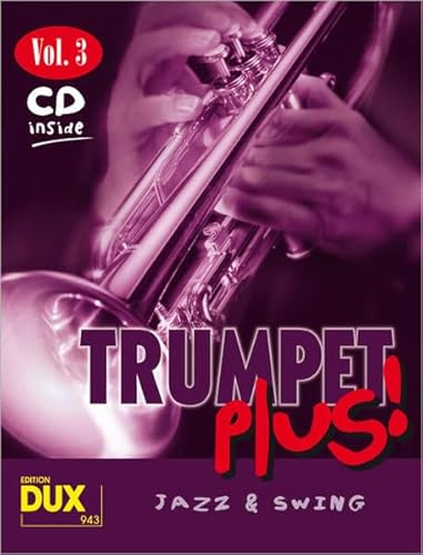 Trumpet Plus Band 3: 8 weltbekannte Titel für Trompete mit Playback-CD