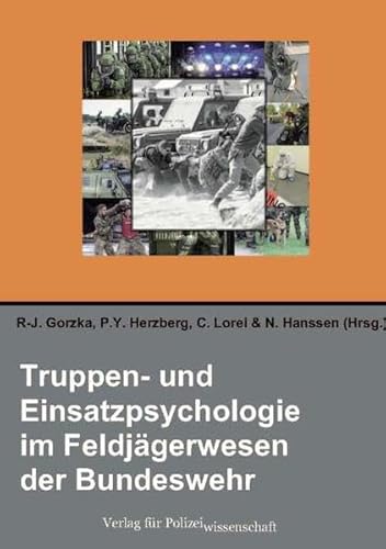 Truppen- und Einsatzpsychologie im Feldjägerwesen der Bundeswehr