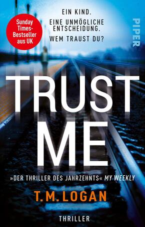Trust Me - Ein Kind. Eine unmögliche Entscheidung. Wem traust du? Trust Me - Ein Kind. Eine unmögliche Entscheidung. Wem traust du?