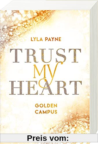 Trust My Heart - Golden-Campus-Trilogie, Band 1 (Golden-Campus-Trilogie, 1)