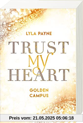 Trust My Heart - Golden-Campus-Trilogie, Band 1 (Golden-Campus-Trilogie, 1)