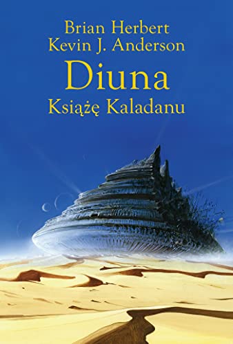 Trylogia Kaladanu (1) (Diuna. Książę Kaladanu, Band 1) von Rebis