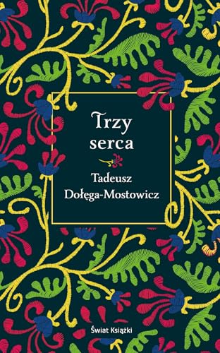 Trzy serca von Świat Książki