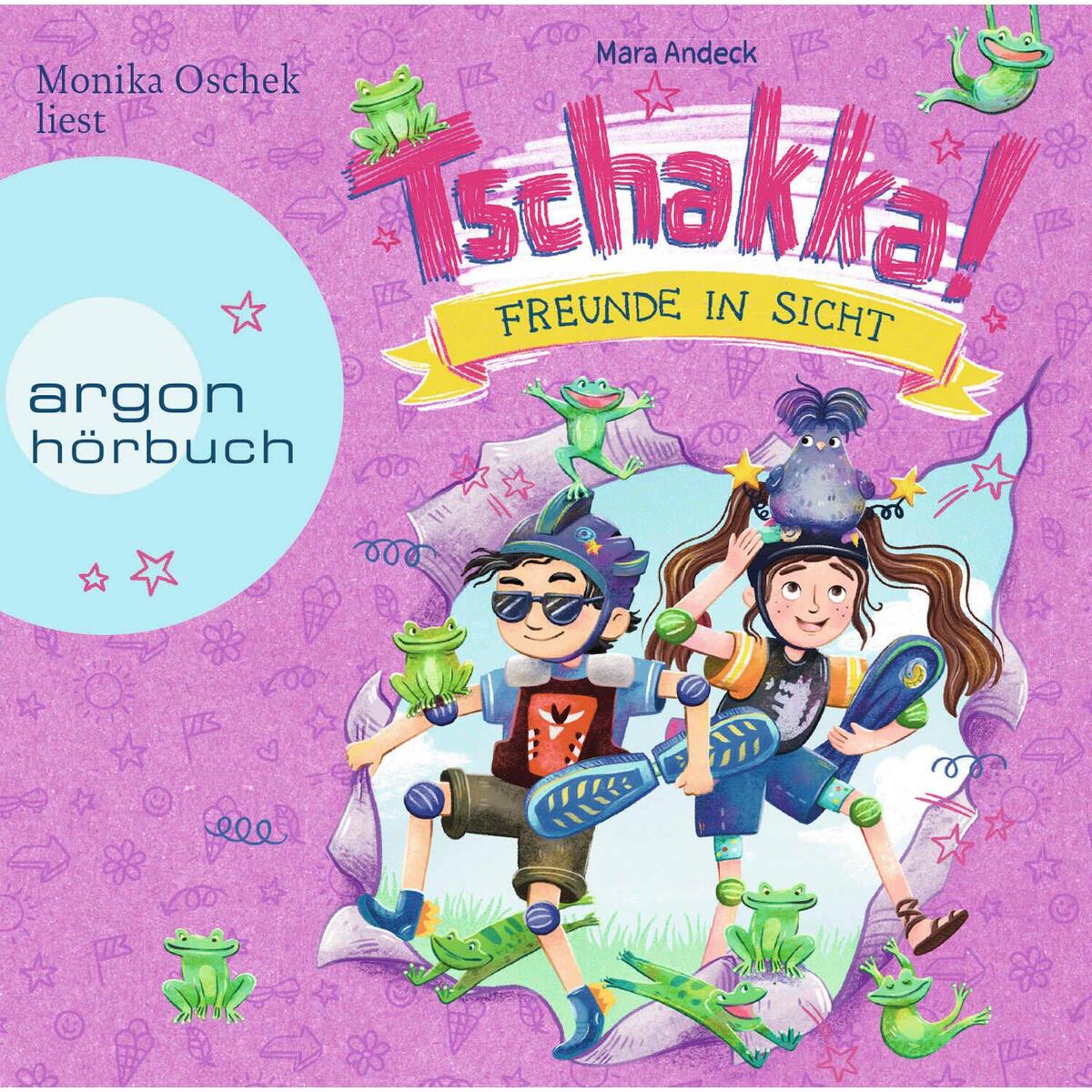 Tschakka! - Freunde in Sicht Tschakka! - Freunde in Sicht von Argon Sauerländer Audio