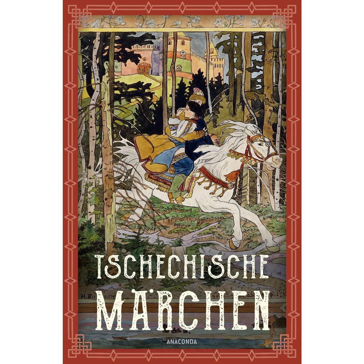 Tschechische Märchen von Anaconda Verlag