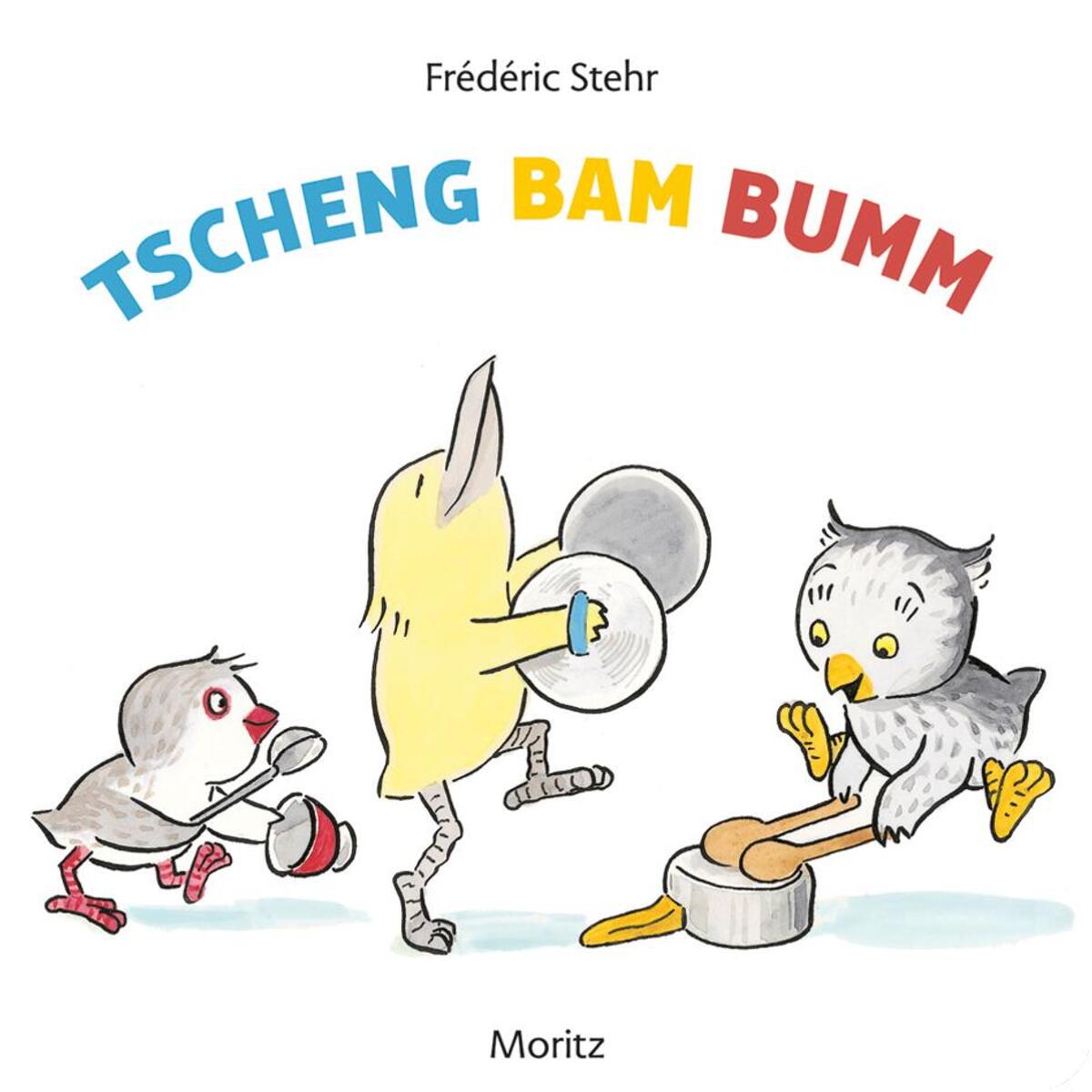 Tscheng Bam Bumm von Moritz Verlag-GmbH
