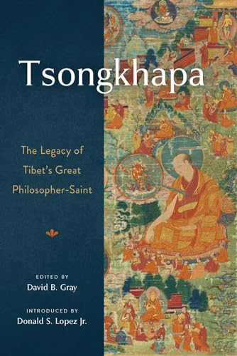 Tsongkhapa: The Legacy of Tibet's Great Philosopher-Saint Tsongkhapa: The Legacy of Tibet's Great Philosopher-Saint von Wisdom Publications