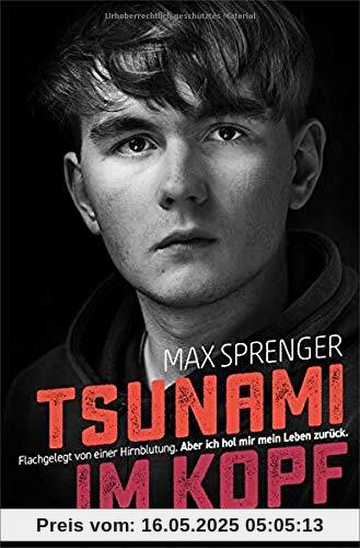 Tsunami im Kopf: Flachgelegt von einer Hirnblutung. Aber ich hol mir mein Leben zurück. Tsunami im Kopf: Flachgelegt von einer Hirnblutung. Aber ich hol mir mein Leben zurück.