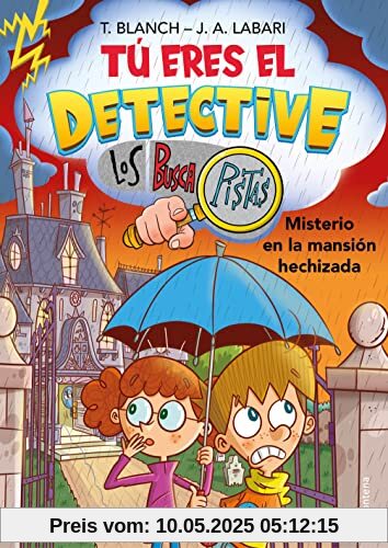 Tú eres el detective con Los Buscapistas 3 - Misterio en la mansión hechizada (Jóvenes lectores, Band 3)
