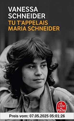 Tu t'appelais Maria Schneider (Littérature)