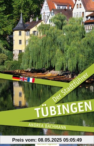 Tübingen - Der Stadtführer
