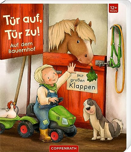 Tür auf, Tür zu!: Auf dem Bauernhof von Coppenrath Verlag GmbH & Co. KG
