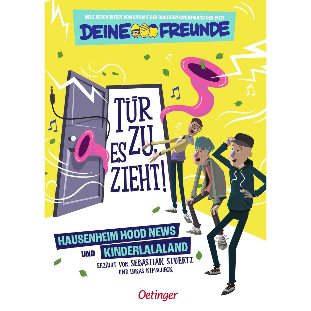 Tür zu, es zieht! Hausenheim Hood News und Kinderlalaland. Band 1 Tür zu, es zieht! Hausenheim Hood News und Kinderlalaland. Band 1 von Oetinger