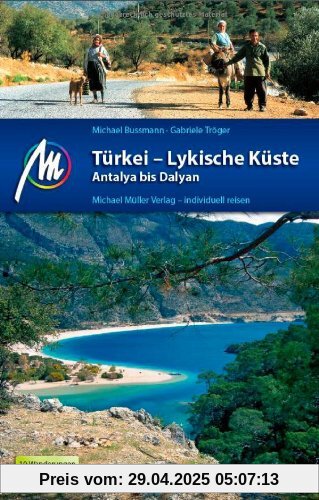 Türkei - Lykische Küste Antalya bis Dalyan: Reisehandbuch mit vielen praktischen Tipps.