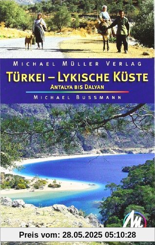 Türkei - Lykische Küste: Antalya bis Dalyan Türkei - Lykische Küste: Antalya bis Dalyan