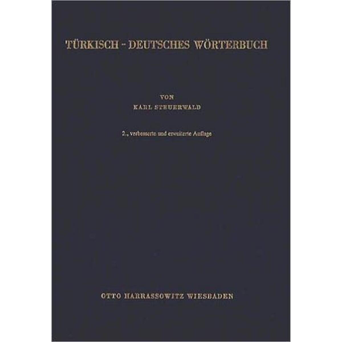 Türkisch - Deutsches Wörterbuch Türkisch - Deutsches Wörterbuch von Harrassowitz Verlag