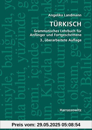 Türkisch Grammatisches Lehrbuch für Anfänger und Fortgeschrittene