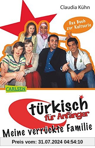 Türkisch für Anfänger, Band 1: Meine verrückte Familie