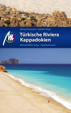 Türkische Riviera - Kappadokien von Michael Müller Verlag