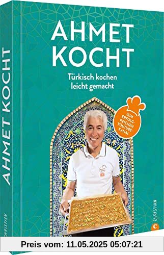 Türkisches Kochbuch – Ahmet kocht: Türkisch kochen leicht gemacht mit den Rezepten aus dem Buch von YouTuber Ahmet (AhmetKocht). Orientalische Küche leicht und lecker.
