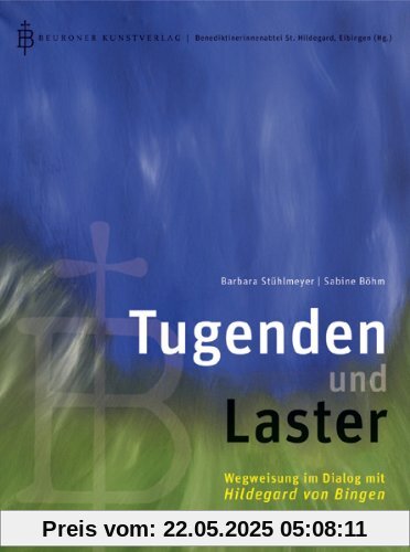 Tugenden und Laster Tugenden und Laster