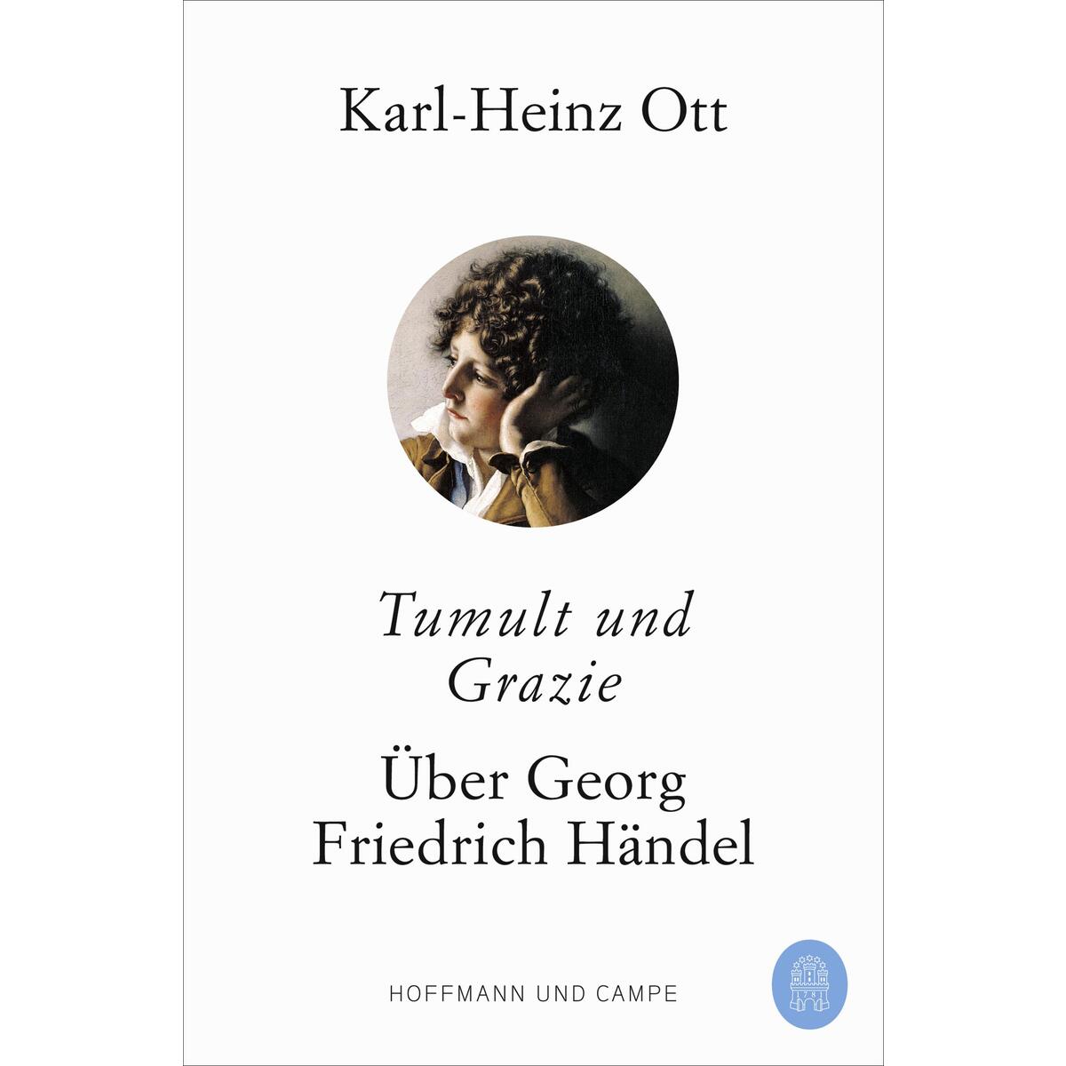 Tumult und Grazie von Hoffmann und Campe Verlag